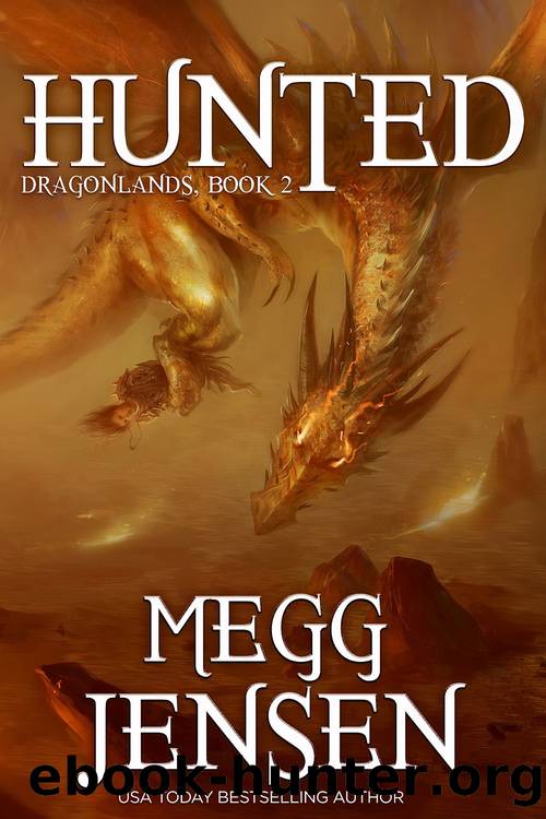 Hunted by Megg Jensen