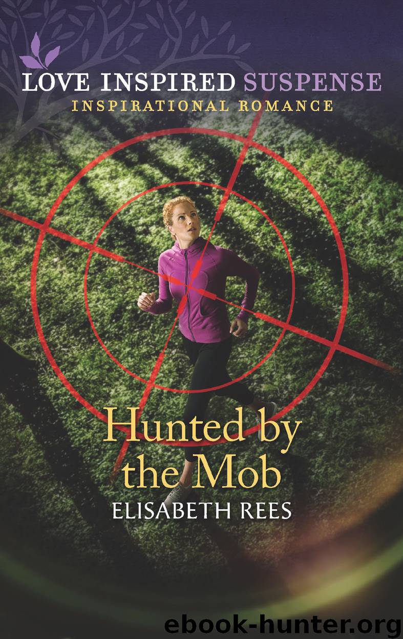 Hunted by the Mob by Elisabeth Rees