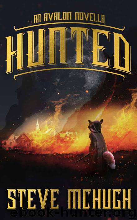 Hunted: An Avalon Novella by Steve McHugh