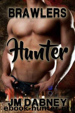 Hunter (Brawlers Book 4) by J.M. Dabney