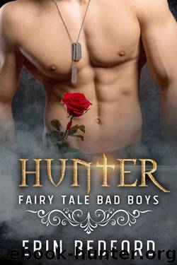 Hunter (Fairy Tale Bad Boys #1) by Erin Bedford