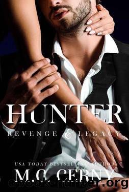 Hunter (Revenge & Legacy Book 1) by M.C. Cerny