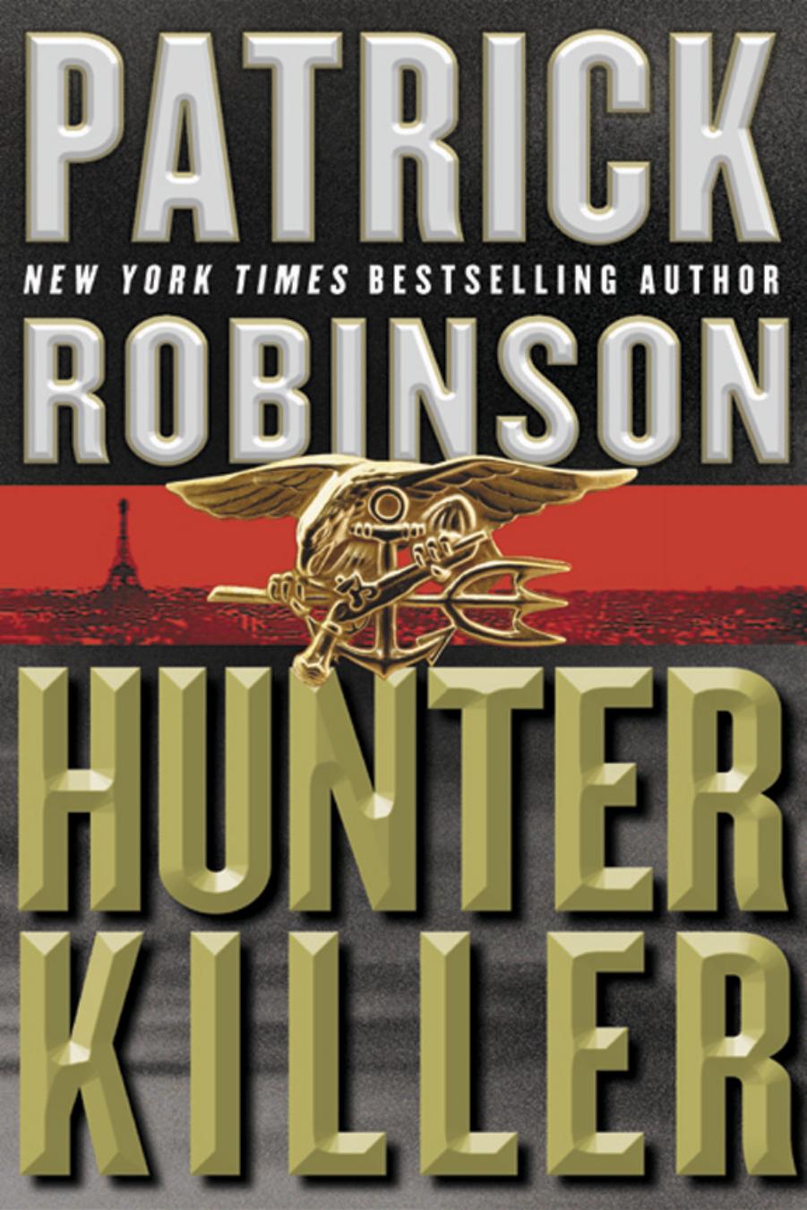 Hunter Killer by Patrick Robinson