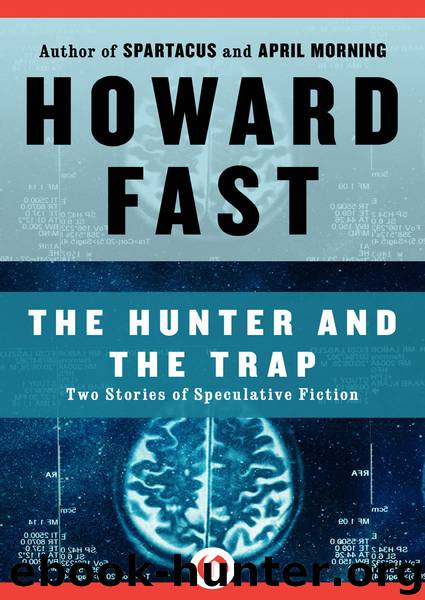 Hunter and the Trap by Howard Fast