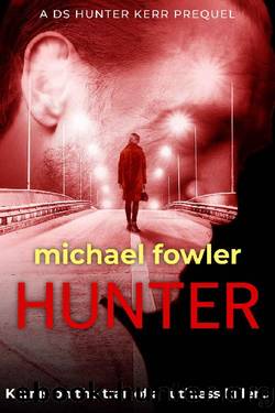 Hunter by Michael Fowler