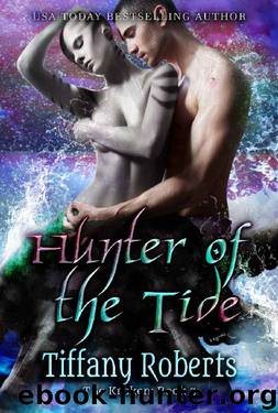 Hunter of the Tide (The Kraken Book 3) by Tiffany Roberts