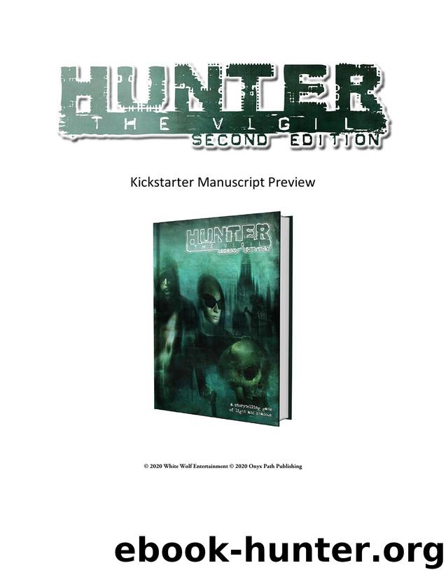 Hunter the Vigil 2E Manuscript Preview Complete by James Bell