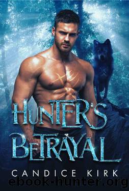 Hunter's Betrayal by Candice Kirk