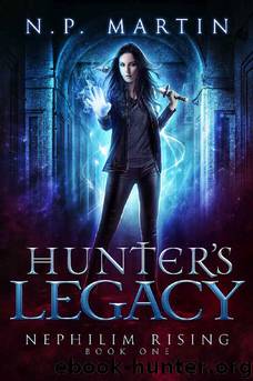 Hunter's Legacy by N. P. Martin