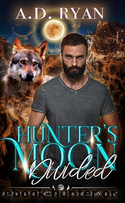 Hunter's Moon Divided by A.D. Ryan