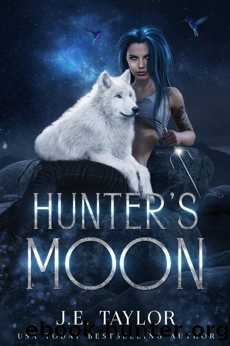 Hunter's Moon by J.E. Taylor