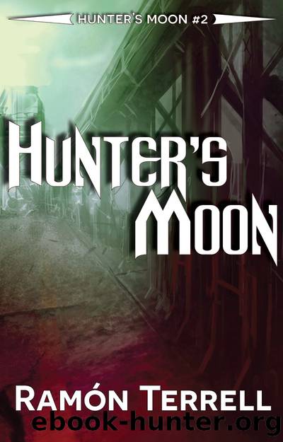 Hunter's Moon, #2 by Ramon Terrell