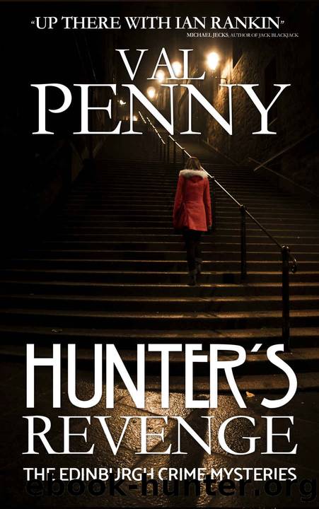 Hunter's Revenge (The Edinburgh Crime Mysteries #2) by Val Penny