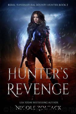 Hunter's Revenge: A Mayhem of Magic World Story (Rebel, Supernatural Bounty Hunter Book 2) by Nicole Zoltack