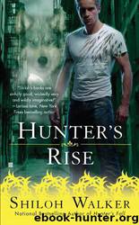 Hunter's Rise by Walker Shiloh
