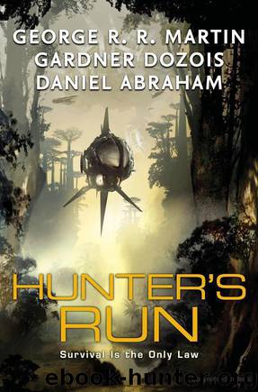 Hunter's Run by Daniel Abraham