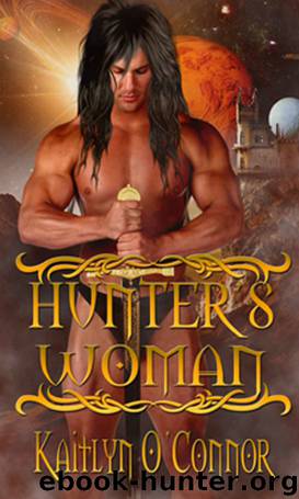 Hunter's Woman by Kaitlyn O'Connor