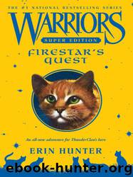 Hunter, Erin - Warriors Super Edition 01 - Firestar's Quest by Hunter Erin
