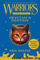 Hunter, Erin - Warriors Super Edition 03 - SkyClan's Destiny by Hunter Erin