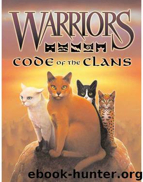Hunter, Erin - Warriors: Field Guides 03 - Code of the Clans by Hunter Erin
