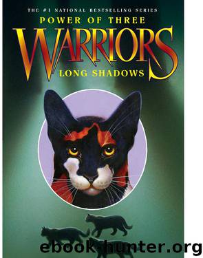 Hunter, Erin - Warriors: Power of Three 05 - Long Shadows by Hunter Erin