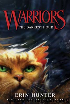 Hunter, Erin - Warriors: The Prophecies Begin 06 - The Darkest Hour by Hunter Erin