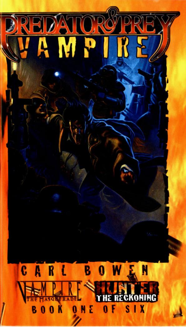 Hunter: The Reckoning. Predator & Prey: Vampire by Carl Bowen