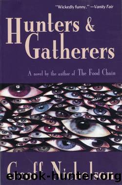 Hunters and Gatherers by Geoff Nicholson