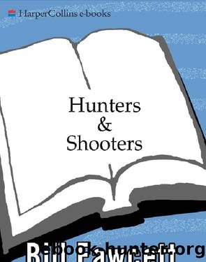Hunters and Shooters by Bill Fawcett