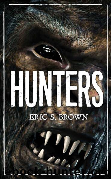 Hunters by Eric S Brown