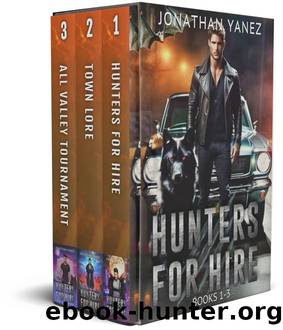 Hunters for Hire (Books 1 - 3): An Urban Fantasy Series Box Set by Jonathan Yanez