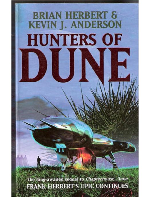 Hunters of Dune by Brian Herbert & Kevin J. Anderson