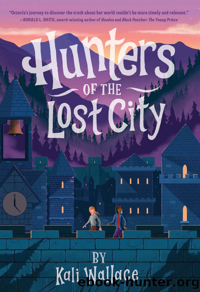 Hunters of the Lost City by Kali Wallace