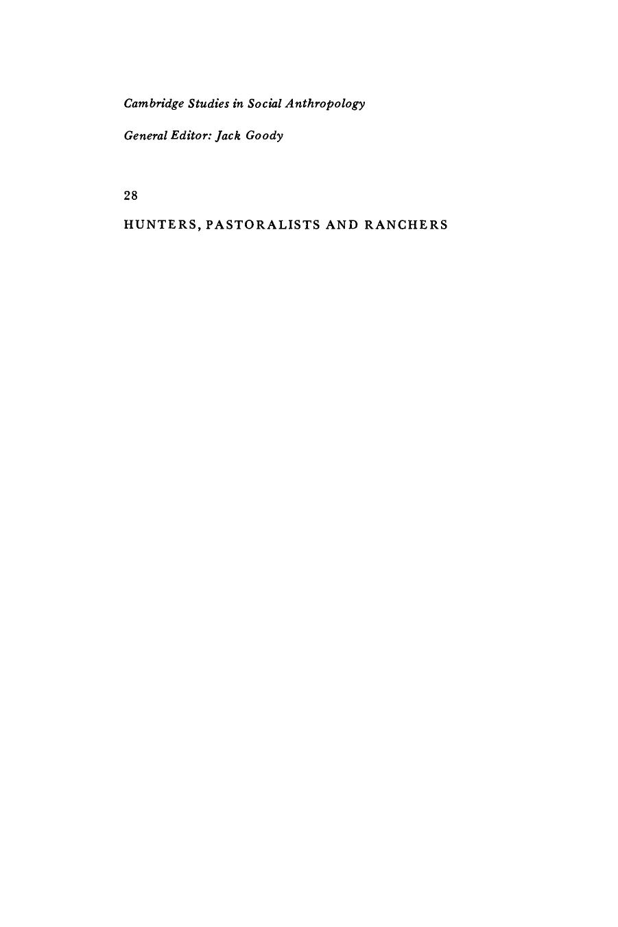 Hunters, Pastoralists and Ranchers: Reindeer Economies and their Transformations by Tim Ingold