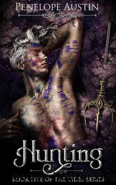 Hunting - Now or Forever: MM Adult Urban Paranormal Fantasy Love Story by Penelope Austin
