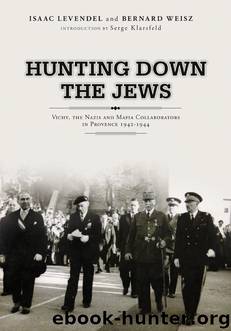 Hunting Down the Jews by Isaac Levendel