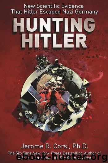 Hunting Hitler by Jerome R. Corsi