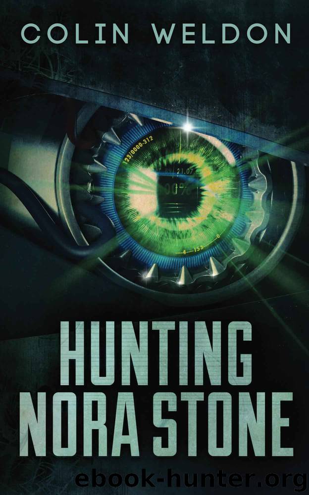 Hunting Nora Stone by Colin Weldon