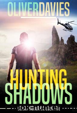 Hunting Shadows (Deadly Highlands Book 5) by Oliver Davies
