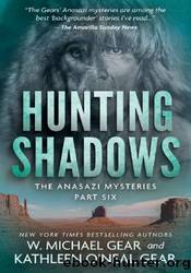Hunting Shadows by W. Michael Gea