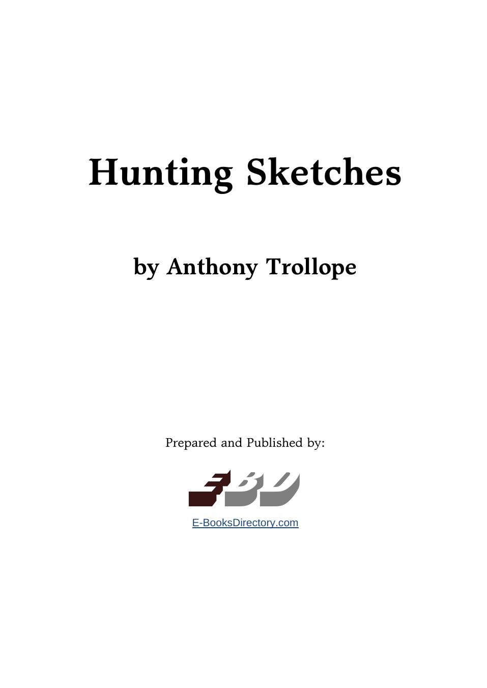 Hunting Sketches by Anthony Trollope