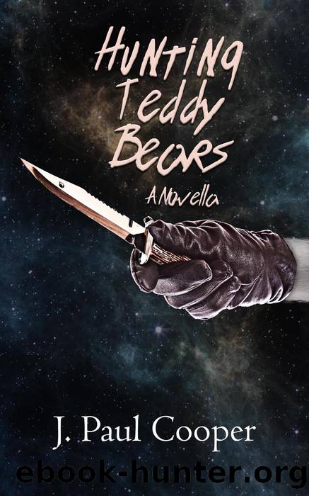 Hunting Teddy Bears by J. Paul Cooper