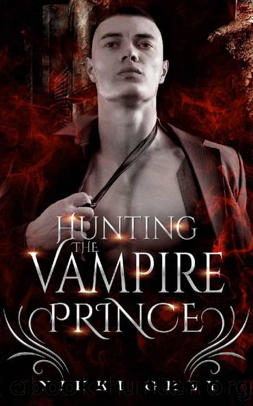 Hunting The Vampire Prince: Enemies To Lovers Romance by Nikki Grey