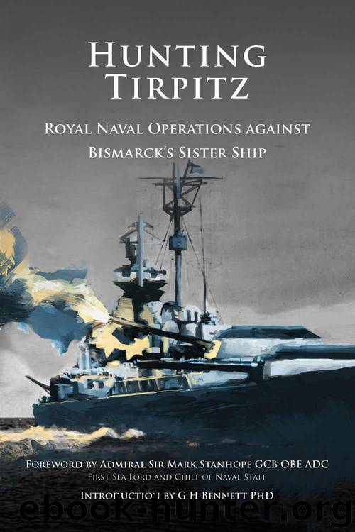 Hunting Tirpitz by Mark Stanhope