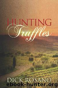 Hunting Truffles by Dick Rosano