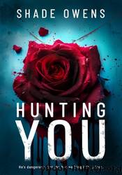 Hunting You by Shade Owens