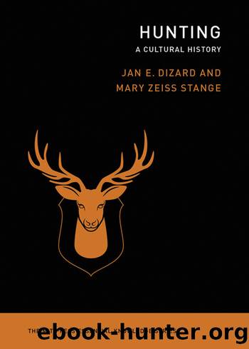 Hunting by Jan E. Dizard & Mary Zeiss Stange