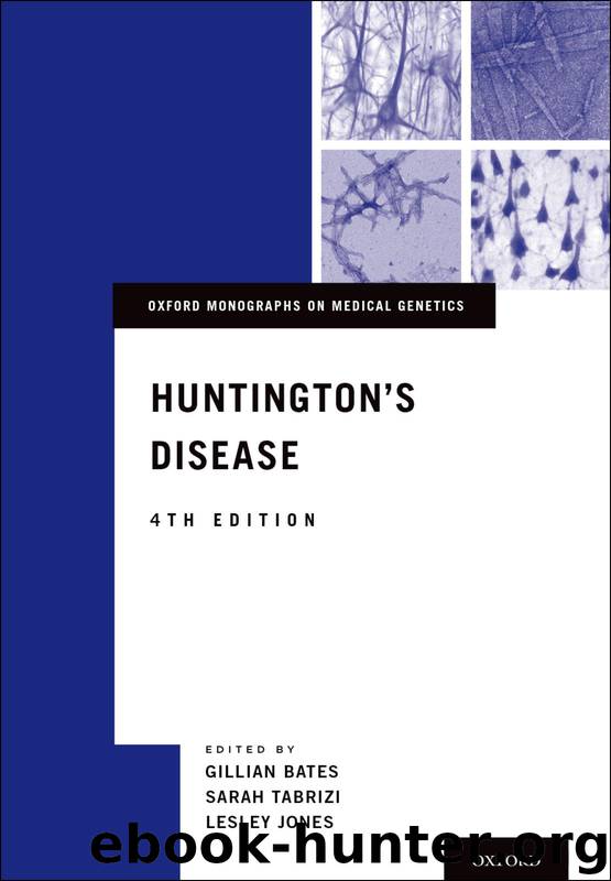 Huntington's Disease by Bates Gillian; Jones Lesley; Tabrizi Sarah