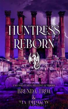 Huntress Reborn: Paranormal Women's Fiction (Supernatural Midlife Mystique) by Brenda Trim & Tia Didmon