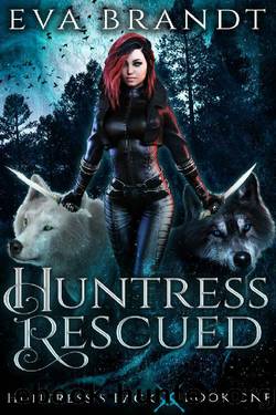 Huntress Rescued by Eva Brandt